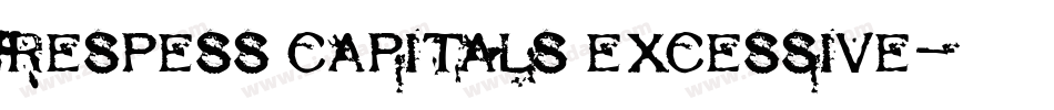 Respess Capitals Excessive字体转换